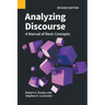 Analyzing Discourse, Revised Edition: A Manual of Basic Concepts