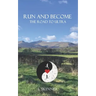 Run and Become: The road to ultra