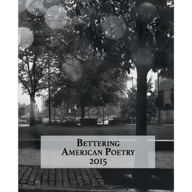 Bettering American Poetry 2015