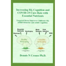 Increasing IQ, Cognition and COVID-19 Cure Rate with Essential Nutrients: Targeted Detox Improves Children's IQ, ADHD Behavior, and Adult Cognition