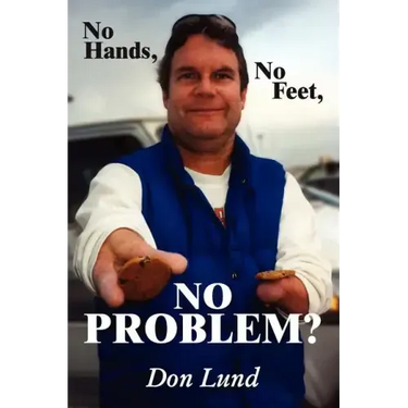 No Hands, No Feet, No Problem?