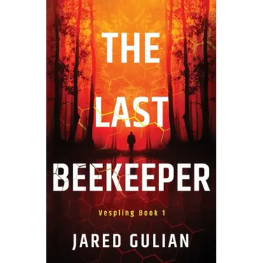 The Last Beekeeper: Vespling Book 1
