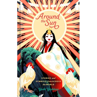 Around the Sun: Stories and Symbols from Across the World
