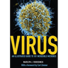Virus: An Illustrated Guide to 101 Incredible Microbes