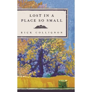 Lost in a Place So Small