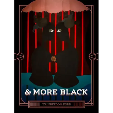 & more black