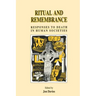 Ritual and Remembrance