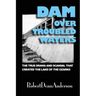 Dam Over Troubled Waters