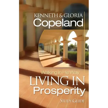 Living in Prosperity Study Guide