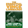 Essential Vince Lombardi
