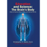 Education and Science: The Brain's Body Help to Improve Brain, Body, and Sense Events