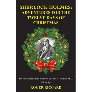 Sherlock Holmes: Adventures for the Twelve Days of Christmas
