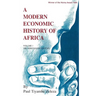A Modern Economic History of Africa. Vol. 1: The Ninteenth Century