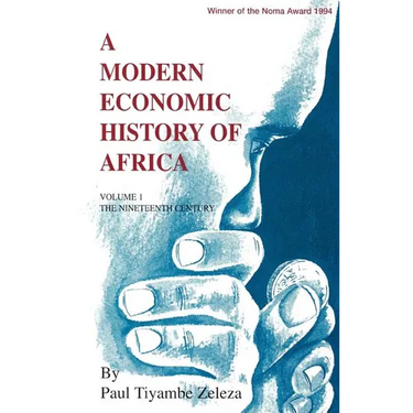 A Modern Economic History of Africa. Vol. 1: The Ninteenth Century