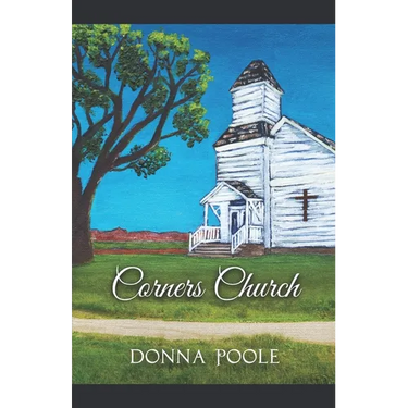 Corners Church: Where Two Dirt Roads Meet
