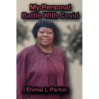 My Personal Battle With Covid