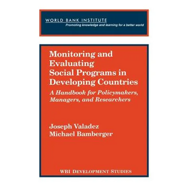 Monitoring and Evaluating Social Programs in Developing Countries