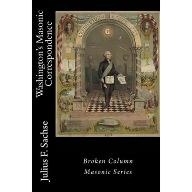Washington's Masonic Correspondence