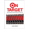 On Target: How the World's Hottest Retailer Hit a Bull's-Eye
