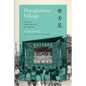 Ploughshare Village: Culture and Context in Taiwan