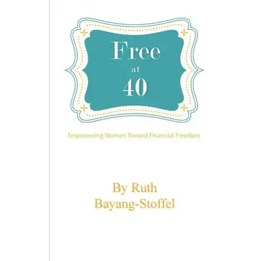 Free at 40: Empowering Women Towards Financial Freedom