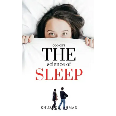 The Science of Sleep