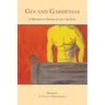 Gin and Gardenias: A Memoir of Desire, Love, and Loss: Poems