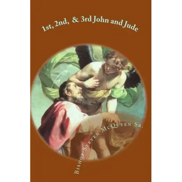 1st, 2nd, 3rd, John and Jude: A Commentary