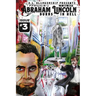 Abraham Lincoln Burns in Hell Issue #3