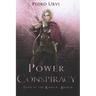 Power Conspiracy: (Path of the Ranger Book 9)