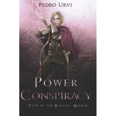 Power Conspiracy: (Path of the Ranger Book 9)