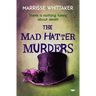 The Mad Hatter Murders