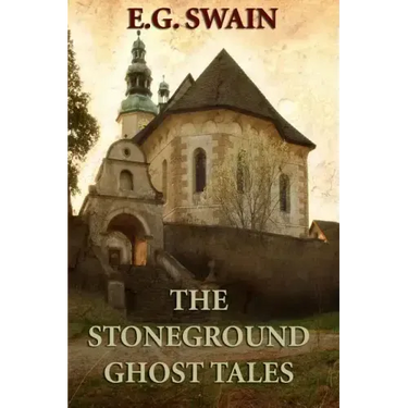 The Stoneground Ghost Tales