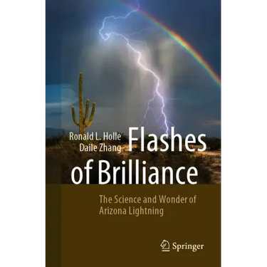Flashes of Brilliance: The Science and Wonder of Arizona Lightning