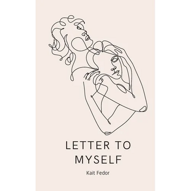 Letter To Myself