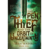The Pen Thief and the Orbit of Uncertainty