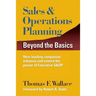 Sales & Operations Planning: Beyond the Basics
