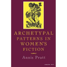 Archetypal Patterns in Women's Fiction