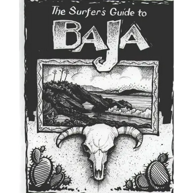 The Surfer's Guide to Baja