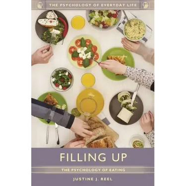 Filling Up: The Psychology of Eating