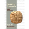 Language as Hermeneutic: A Primer on the Word and Digitization