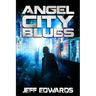 Angel City Blues