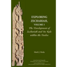 Exploring Zechariah, Volume 1: The Development of Zechariah and Its Role within the Twelve