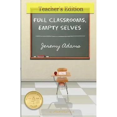 Full Classrooms, Empty Selves