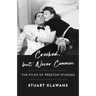 Crooked, But Never Common: The Films of Preston Sturges