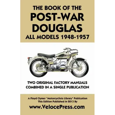 Book of the Post-War Douglas All Models 1948-1957