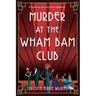 Murder at the Wham Bam Club