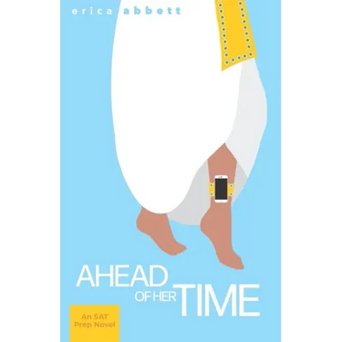 Ahead of Her Time: An SAT Vocabulary Novel