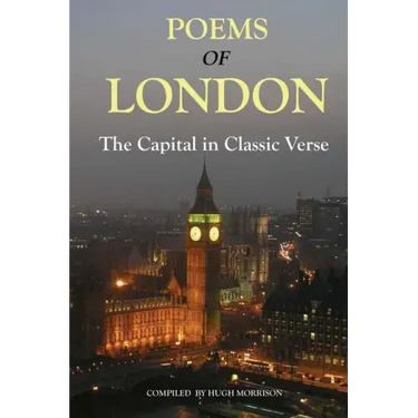 Poems of London: the Capital in Classic Verse