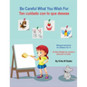 Be Careful What You Wish For - Ten cuidado con lo que deseas